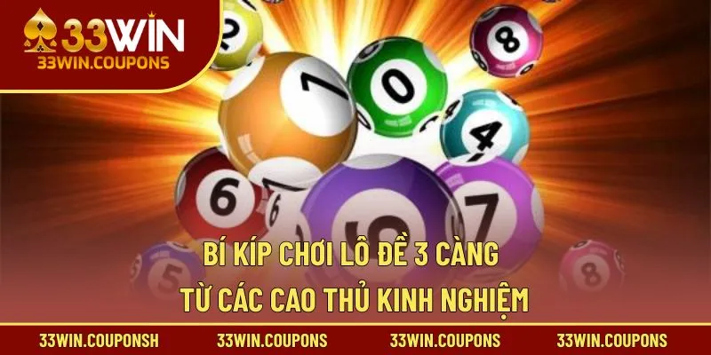 Bí Kíp Chơi Lô Đề 3 Càng Từ Các Cao Thủ Kinh Nghiệm